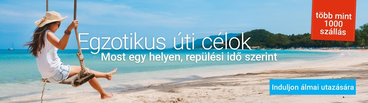 Egzotikus úti cékok, repülési idő szerint