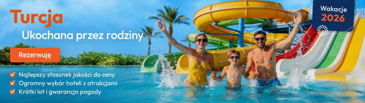Turcja wakacje z dziećmi
