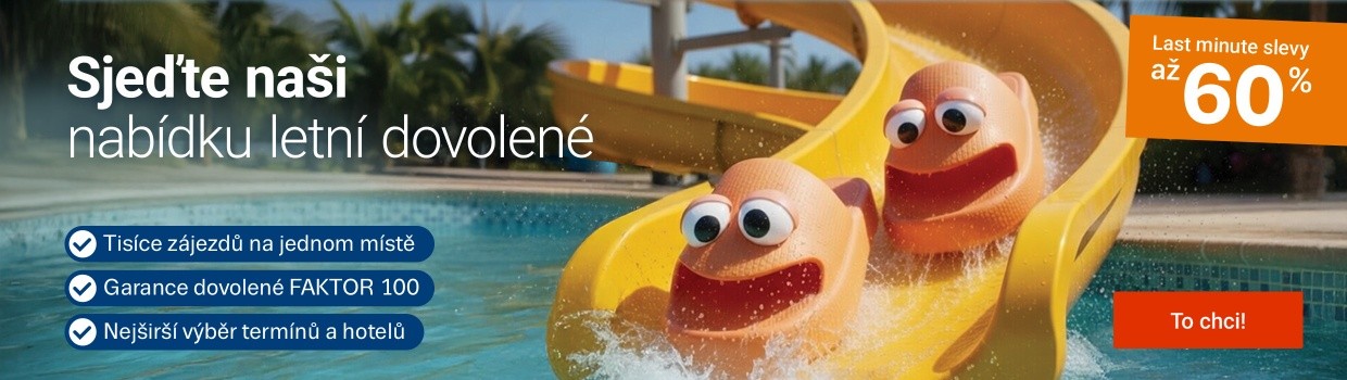 Last minute léto 2026 se slevou až 60%