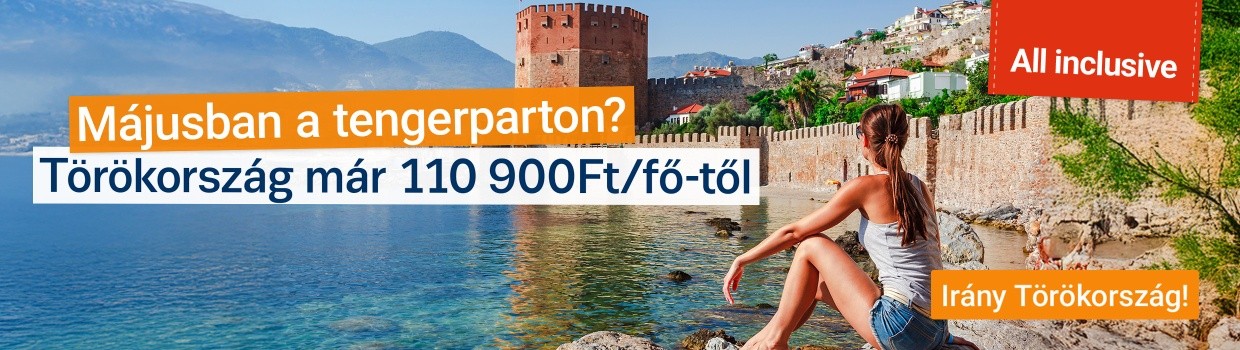 Törökország májusban, már 110900Ft-tól