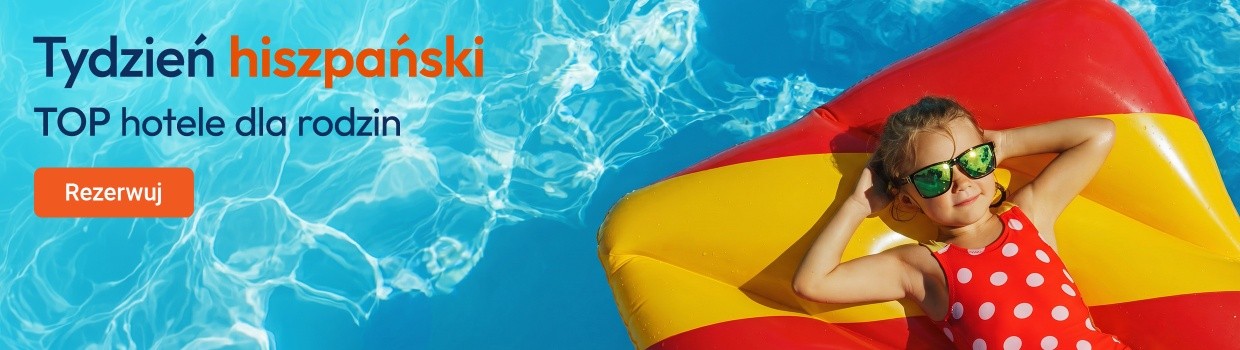 Hiszpania hotele rodzinne