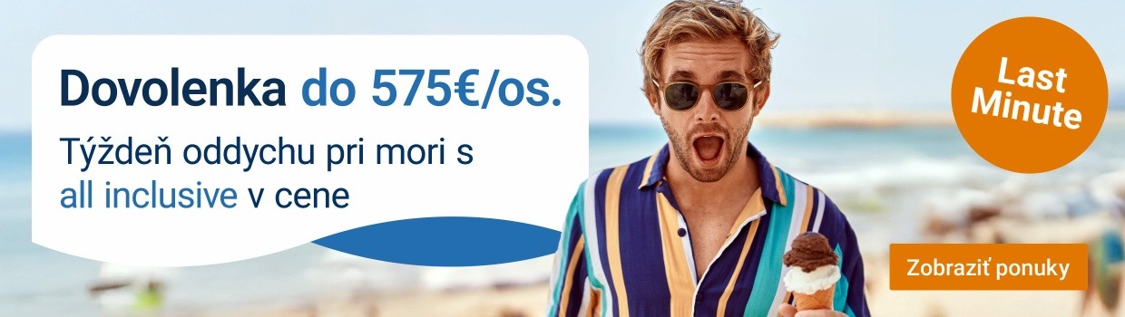 All inclusive dovolenka do 575Eur